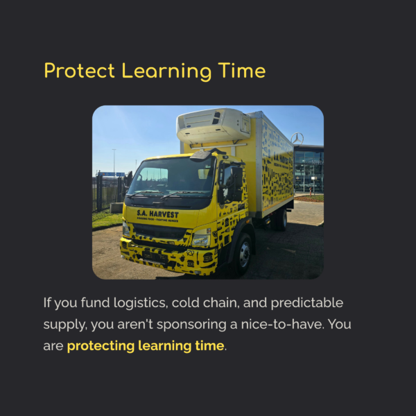 If you fund logistics, cold chain and predictable supply you aren't sponsoring a nice-to-have. You are protecting learning time.